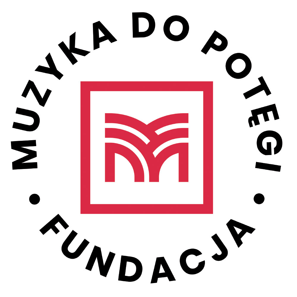 Fundacja MUZYKA DO POTĘGI