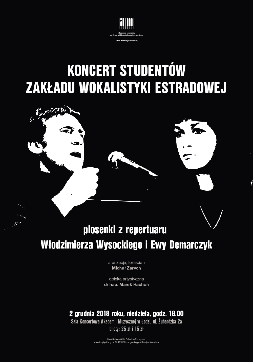 Koncert piosenek z repertuaru Włodzimierza Wysockiego i Ewy Demarczyk