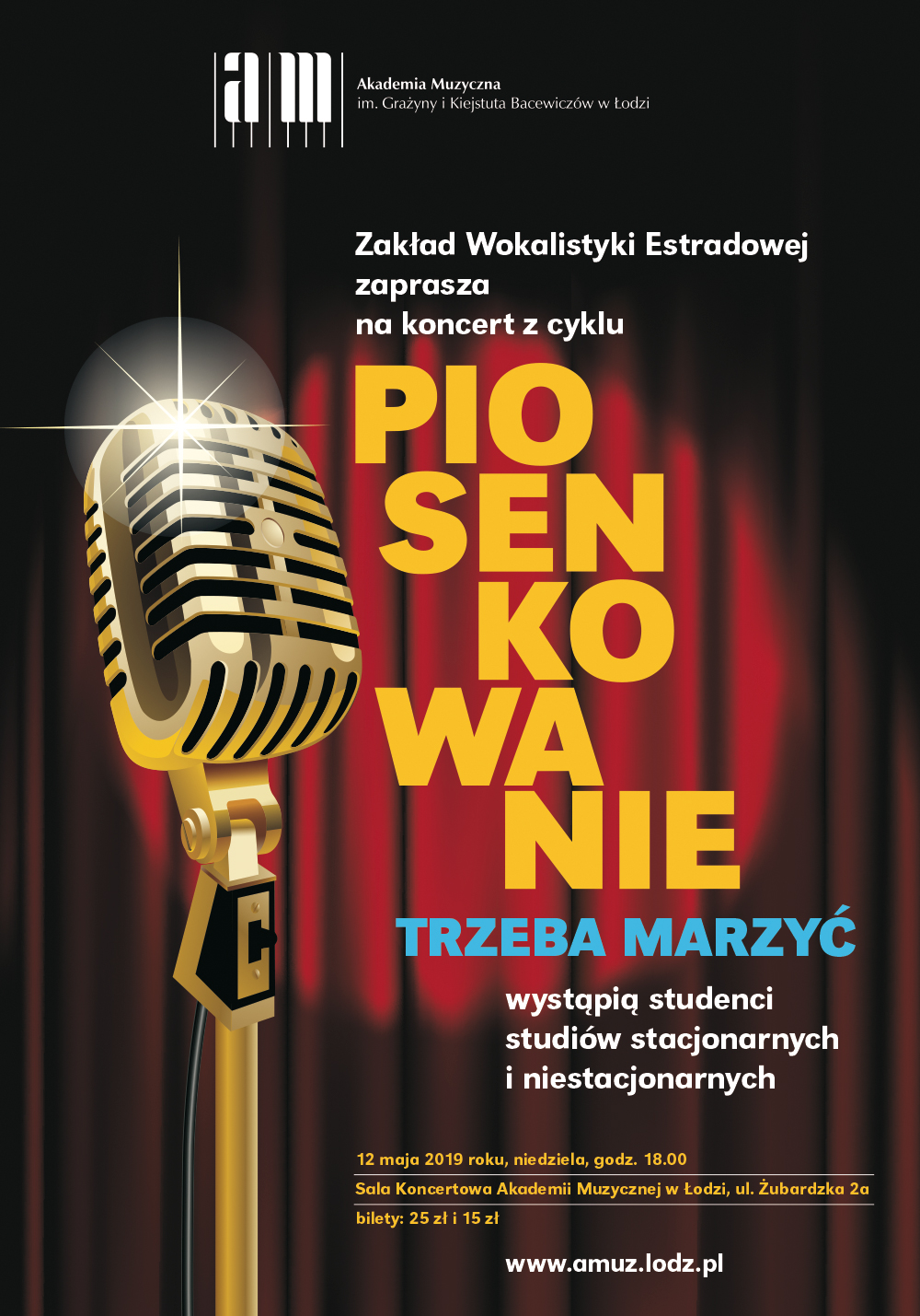 TRZEBA MARZYĆ  – koncert z cyklu PIOSENKOWANIE