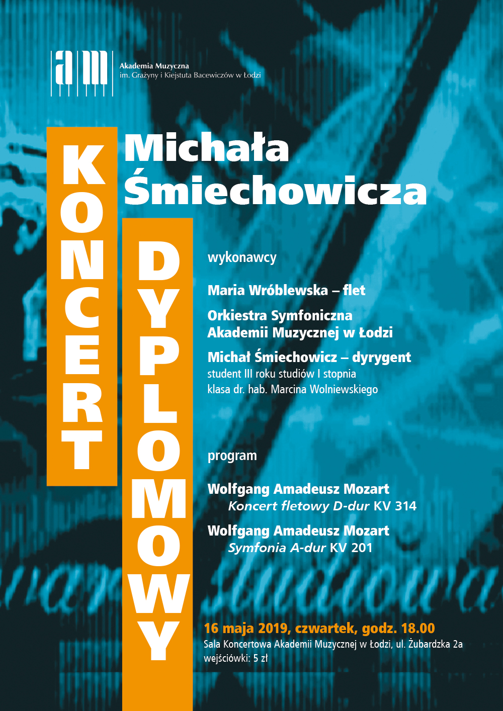 Koncert dyplomowy Michała Śmiechowicza