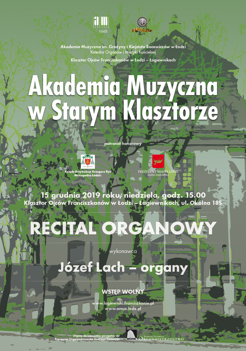 Recital organowy z cyklu AKADEMIA MUZYCZNA W STARYM KLASZTORZE w Łagiewnikach