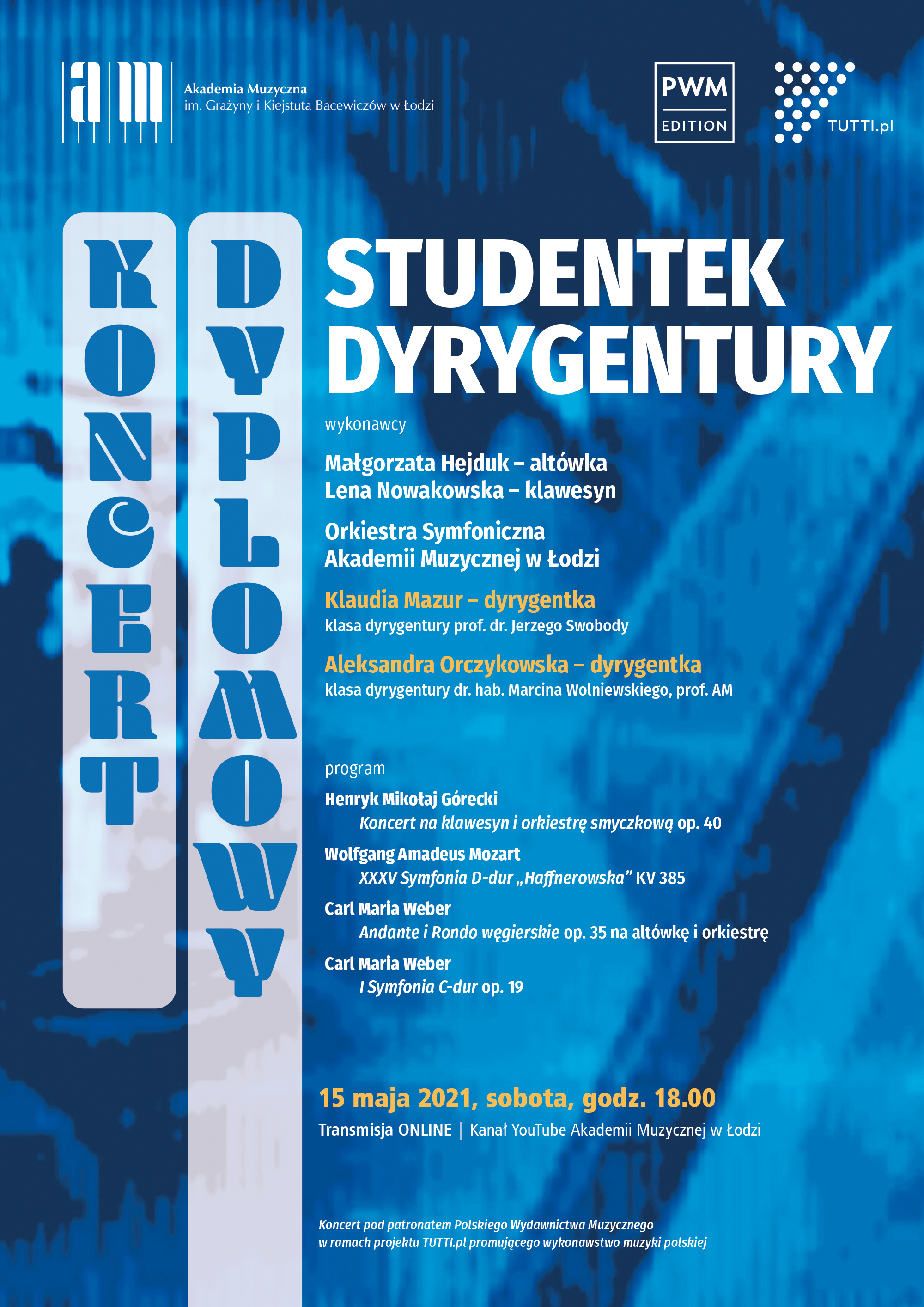 KONCERT DYPLOMOWY STUDENTÓW DYRYGENTURY