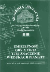 Umiejętność gry a vista i jej znaczenie w edukacji pianisty