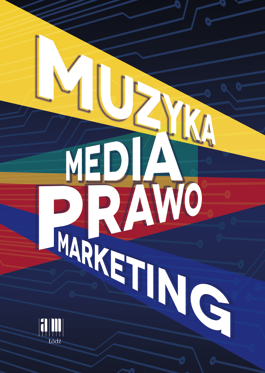 MUZYKA – MEDIA – PRAWO – MARKETING