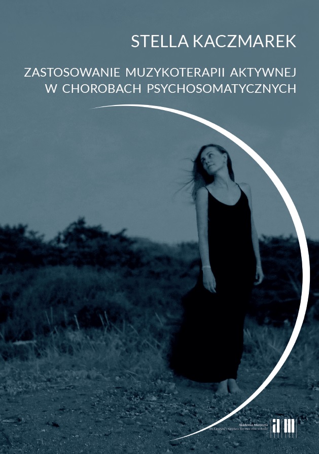 Zastosowanie muzykoterapii aktywnej w chorobach psychosomatycznych