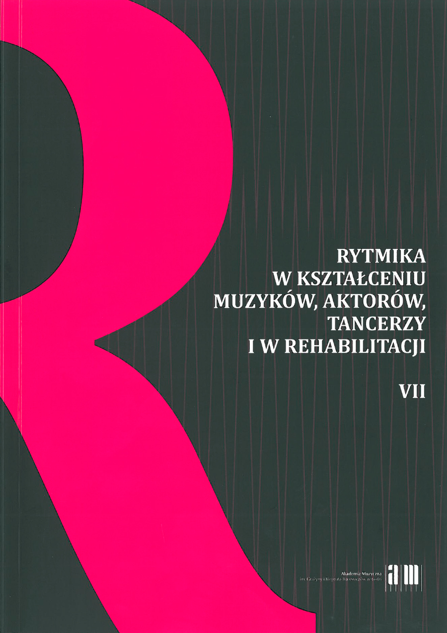 Rytmika w kształceniu muzyków, aktorów, tancerzy i w rehabilitacji, tom VII