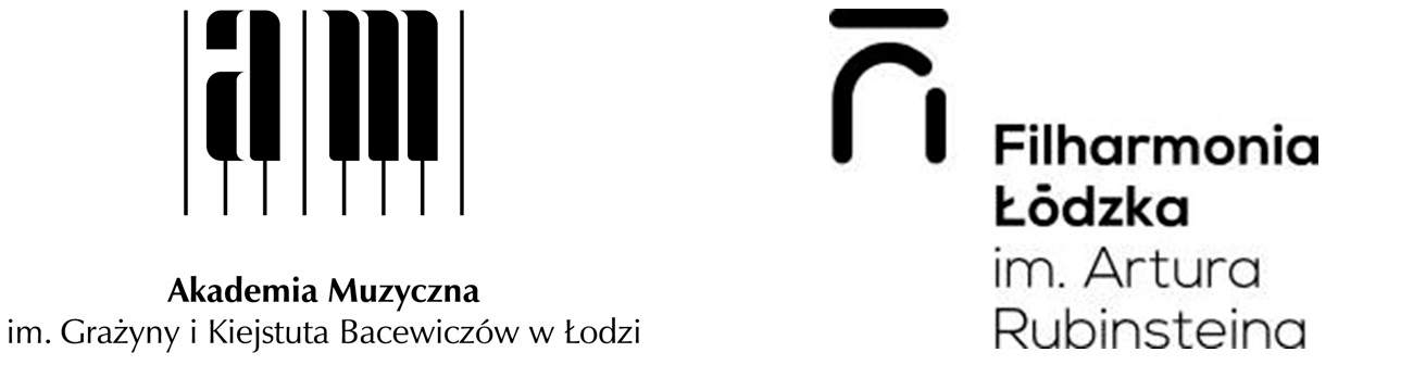 Akademia Muzyczna im. Grażyny i Kiejstuta Bacewiczów w Łodzi
Filharmonia Łódzka im. Artura Rubinsteina