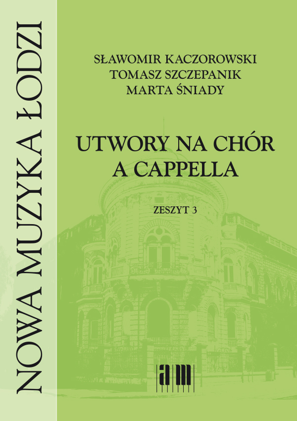 Utwory na chór a cappella. Zeszyt 3