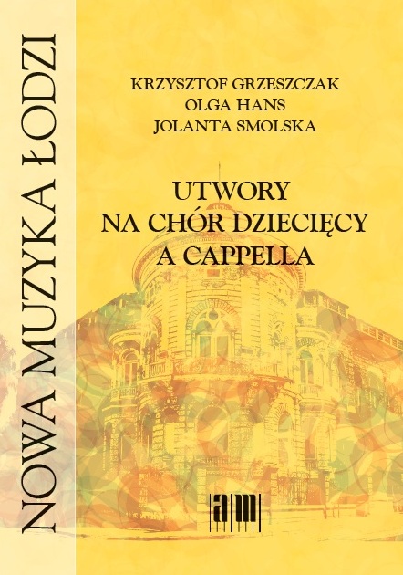 Utwory na chór dziecięcy a cappella